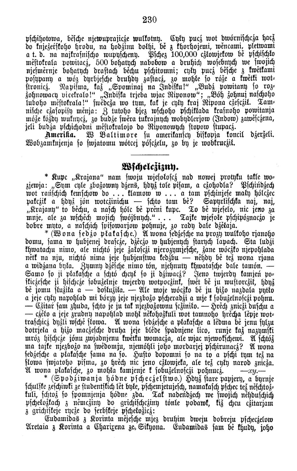 230 pschihotowa, besche n jew u p rajicze w ulkotny. C y ly pucz w o t dw örnischcza hacz do knjezerskoho h ro d u, n a hodzin u d o lh i, be z khorhojem i, w encam i^ pletw am i a t. d. n a najkrasnischo wupyscheny.