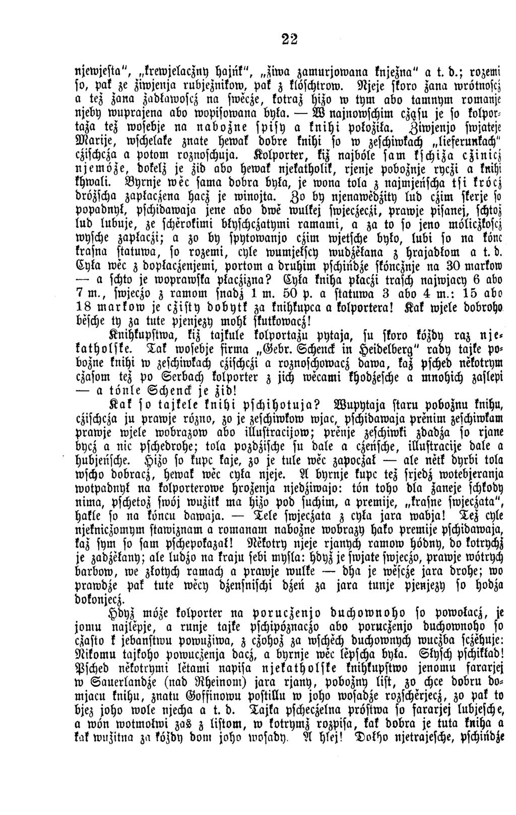 22 n jew jesta ", krew jelaczny h a jn k ", ziw a z a m u rjo w a n a knjezna" a t. d.; rozemi so, Pak ze ziw jenja rubjeznikow, Pak z klöschtrow.