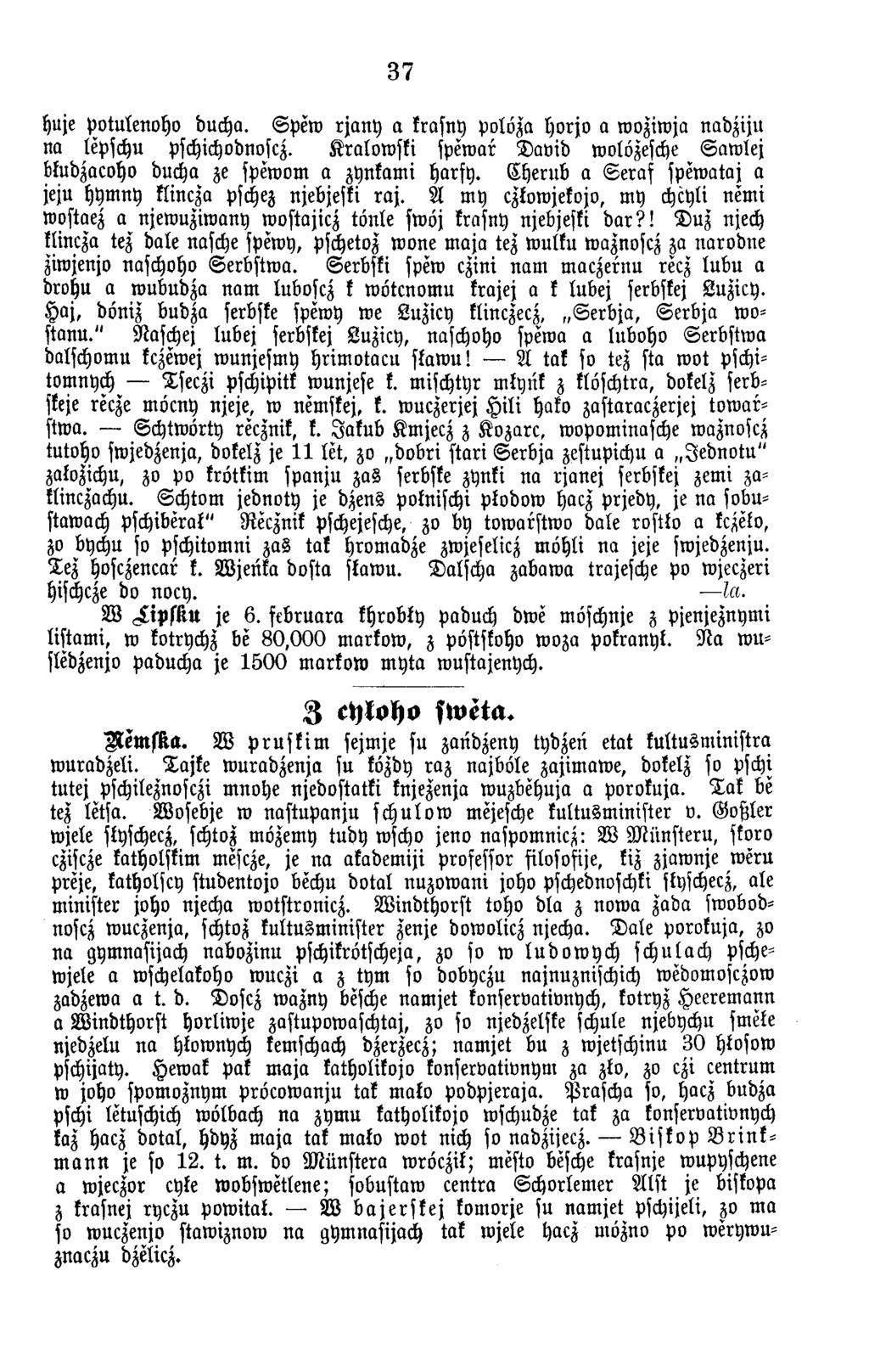 37 huje potulenoho ducha. S p e w rja n y a krasny polöza h o rjo a w oziw ja n ad ziju na lepschu pschichodnoscz.