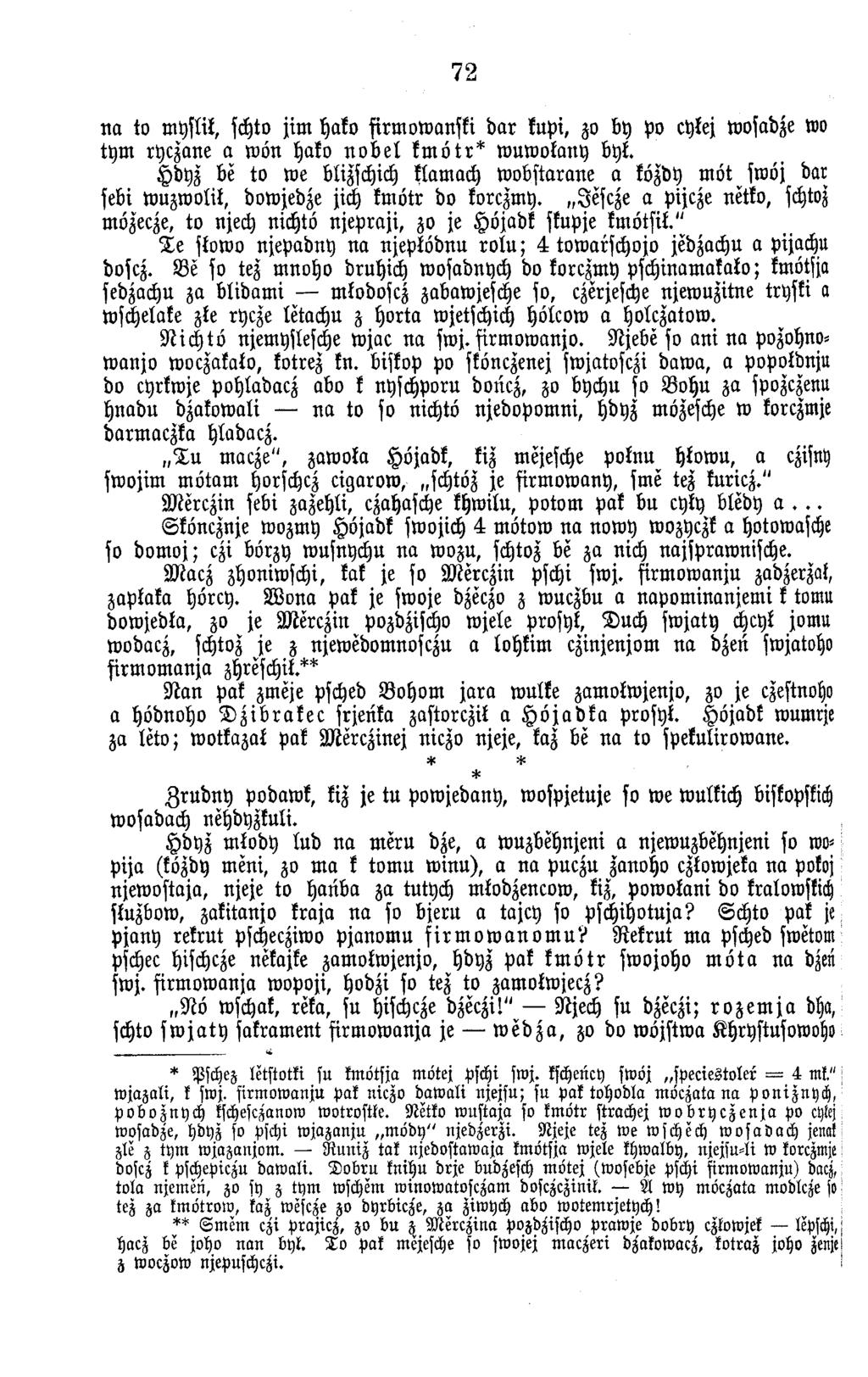72 n a to m yslil, schto jim hako firm ow anski d a r kupi, zo by Po cylej wosadze wo ty m ryczane a w ön hako n o b e l k m ö t r * w uw okany byt.