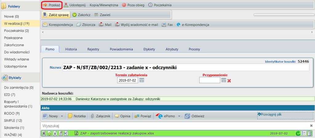 2.4 Przekazanie, przez system EZD, formularza do komórki realizującej Jeżeli formularz został prawidłowo wypełniony i zawiera komplet