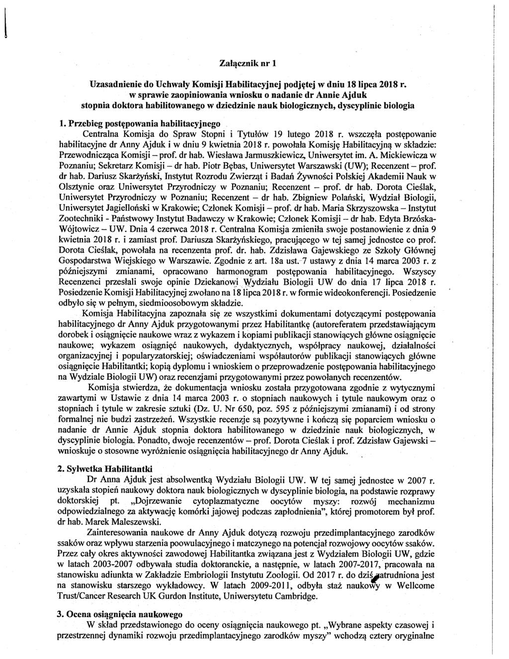 Załącznik nr 1 Uzasadnienie do Uchwały Komisji Habilitacyjnej podjętej w dniu 18 lipca 2018 r.