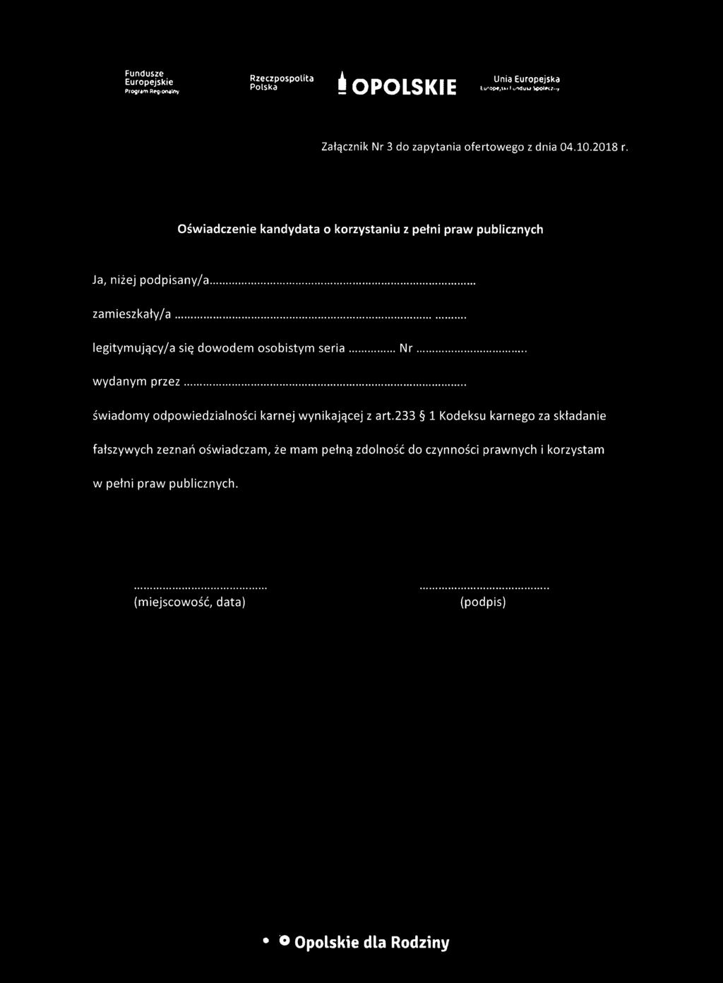 .. legitymujący/a się dowodem osobistym seria...n r... wydanym przez... świadomy odpowiedzialności karnej wynikającej z art.