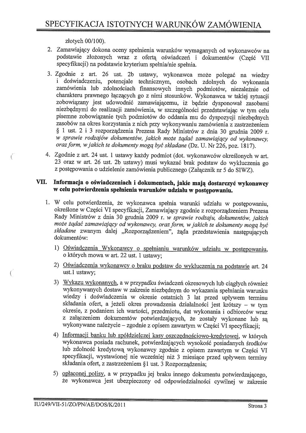 SPECYFIKACJA ISTOTNYCH WARUNKÓW ZAMÓWIENIA złotych OO/00). 2.
