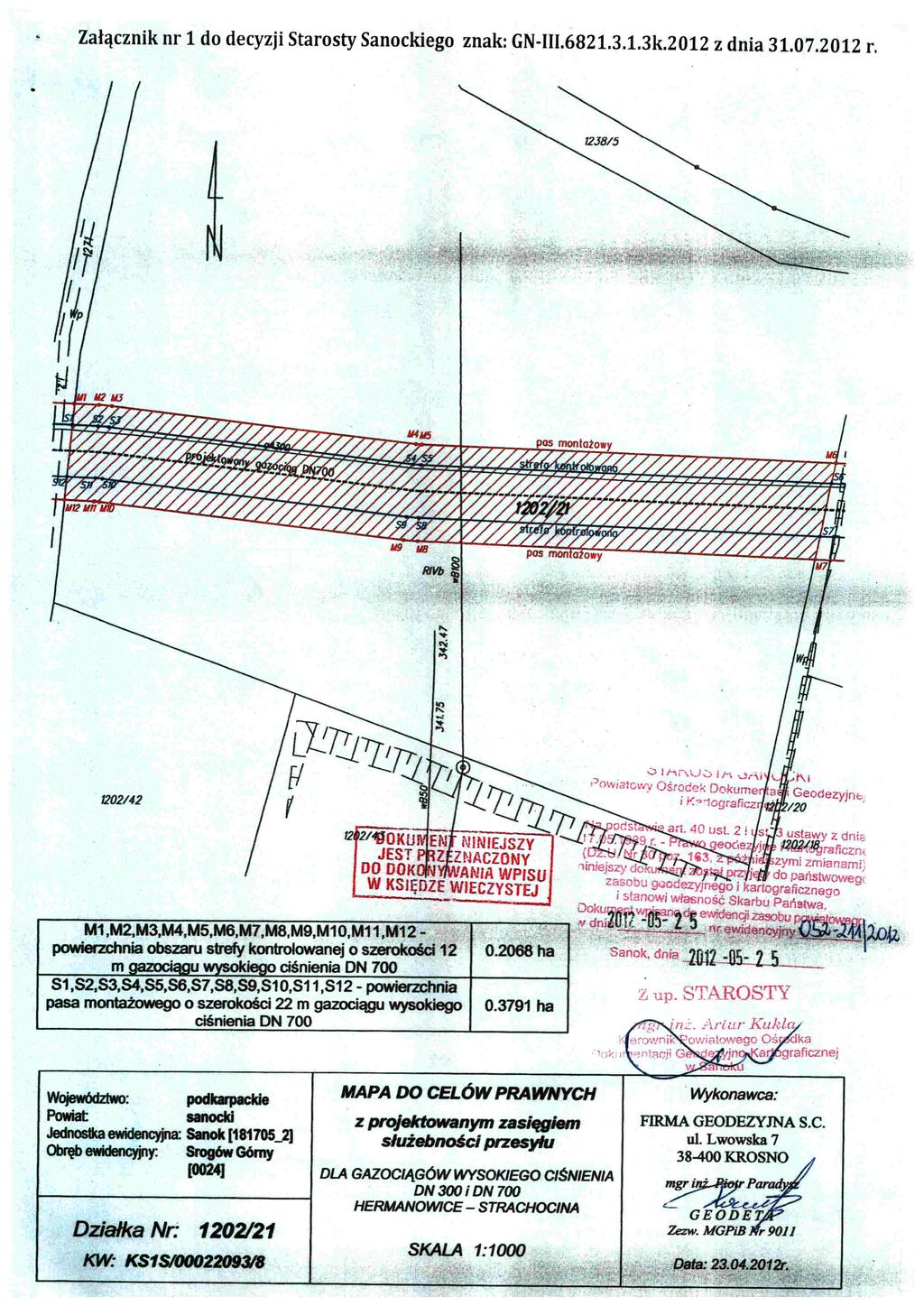 Załącznik nr 1 do decyzji Starosty Sanockiego znak: GN-III.6821.3.1.3k.2012 z dnia 31.07.2012 r. 0Ih.,Uv li..,.ja I '~owiatowyosracie:': Dokume a 1202142 j i':?'1ograficz cr2.