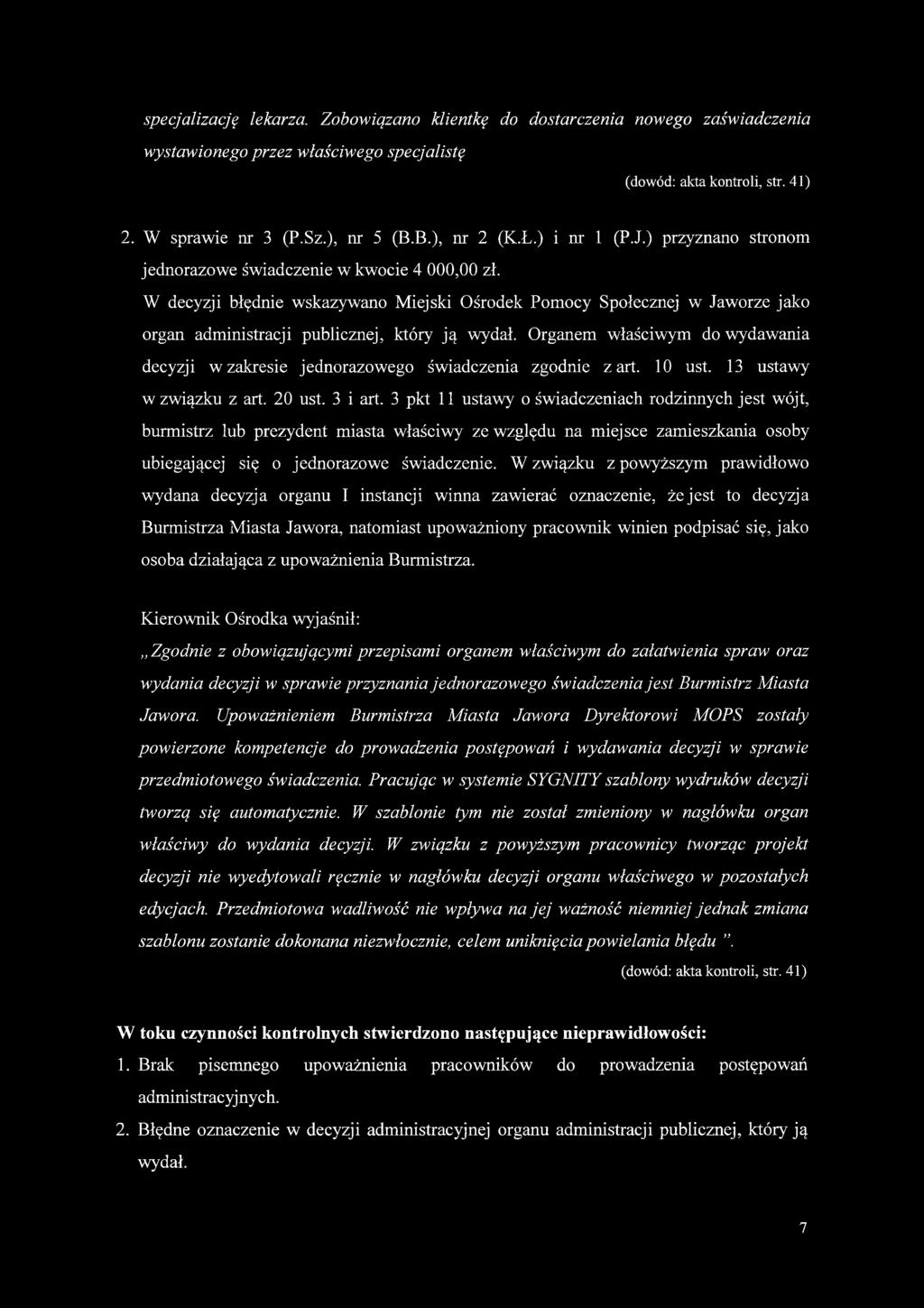 W decyzji błędnie wskazywano Miejski Ośrodek Pomocy Społecznej w Jaworze jako organ administracji publicznej, który ją wydał.