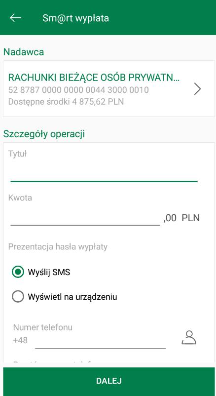 4.5. Sm@rt wypłata Klient może wygenerować kod niezbędny do wypłaty gotówki z bankomatu pod warunkiem, że bank udostępnił taką opcję.