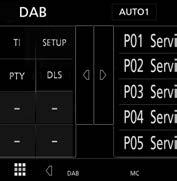 DAB Ustawienia DAB Można ustawić parametry odnoszące się do radia cyfrowego. 1 Dotknąć [ ] po lewej stronie ekranu. Dotknąć [SETUP].