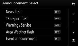 1 Dotknąć [Announcement Select] na ekranie DAB SETUP (konfiguracja DAB). hhzostanie wyświetlony ekran Announcement Select (Wybór komunikatów).
