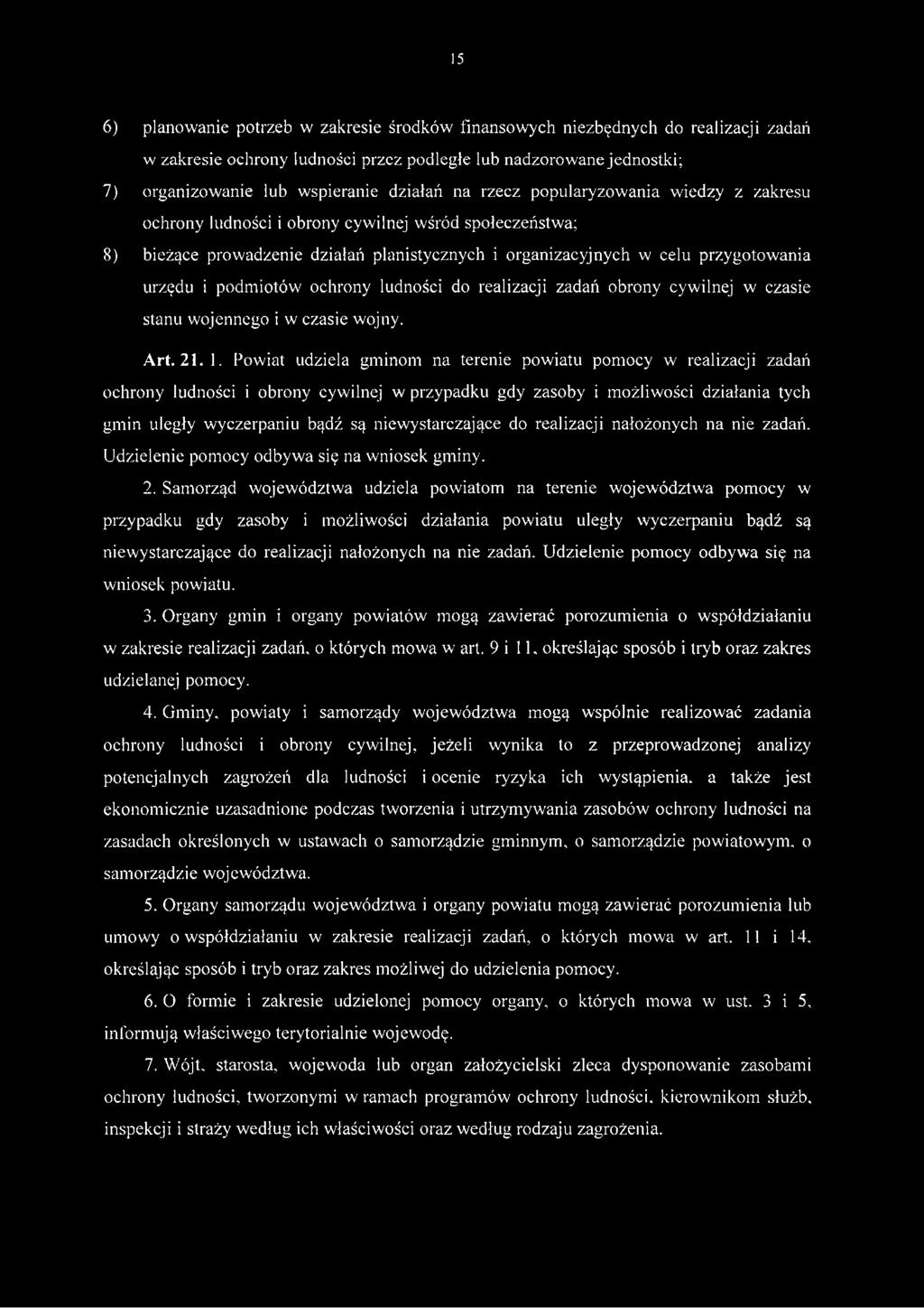 podmiotów' ochrony ludności do realizacji zadań obrony cywilnej w czasie stanu wojennego i w czasie wojny. Art. 21.