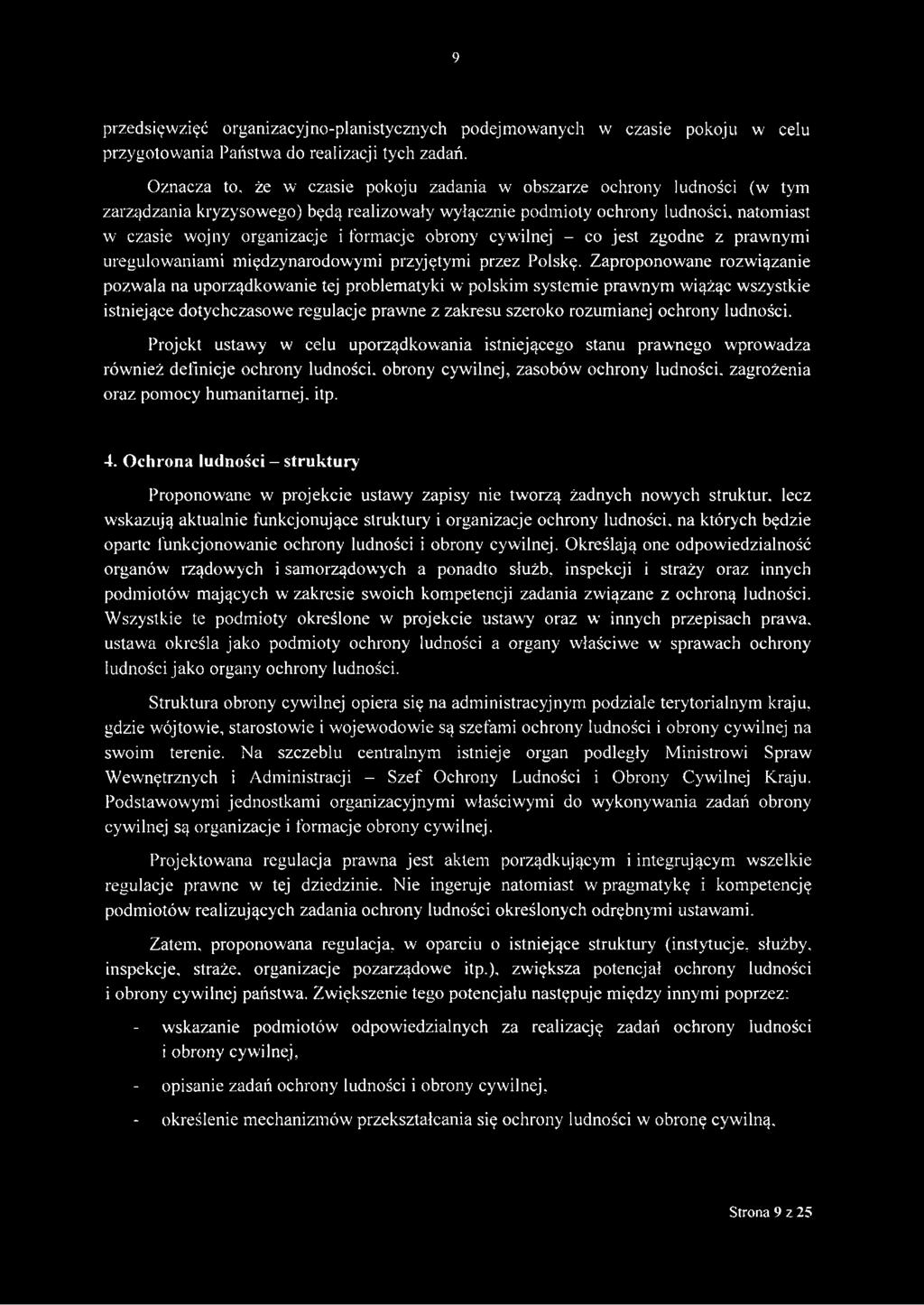 formacje obrony cywilnej - co jest zgodne z prawnymi uregulowaniami międzynarodowymi przyjętymi przez Polskę.
