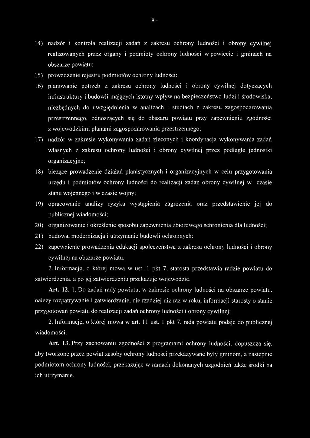 środowiska, niezbędnych do uwzględnienia w analizach i studiach z zakresu zagospodarowania przestrzennego, odnoszących się do obszaru powiatu przy zapewnieniu zgodności z wojewódzkimi planami