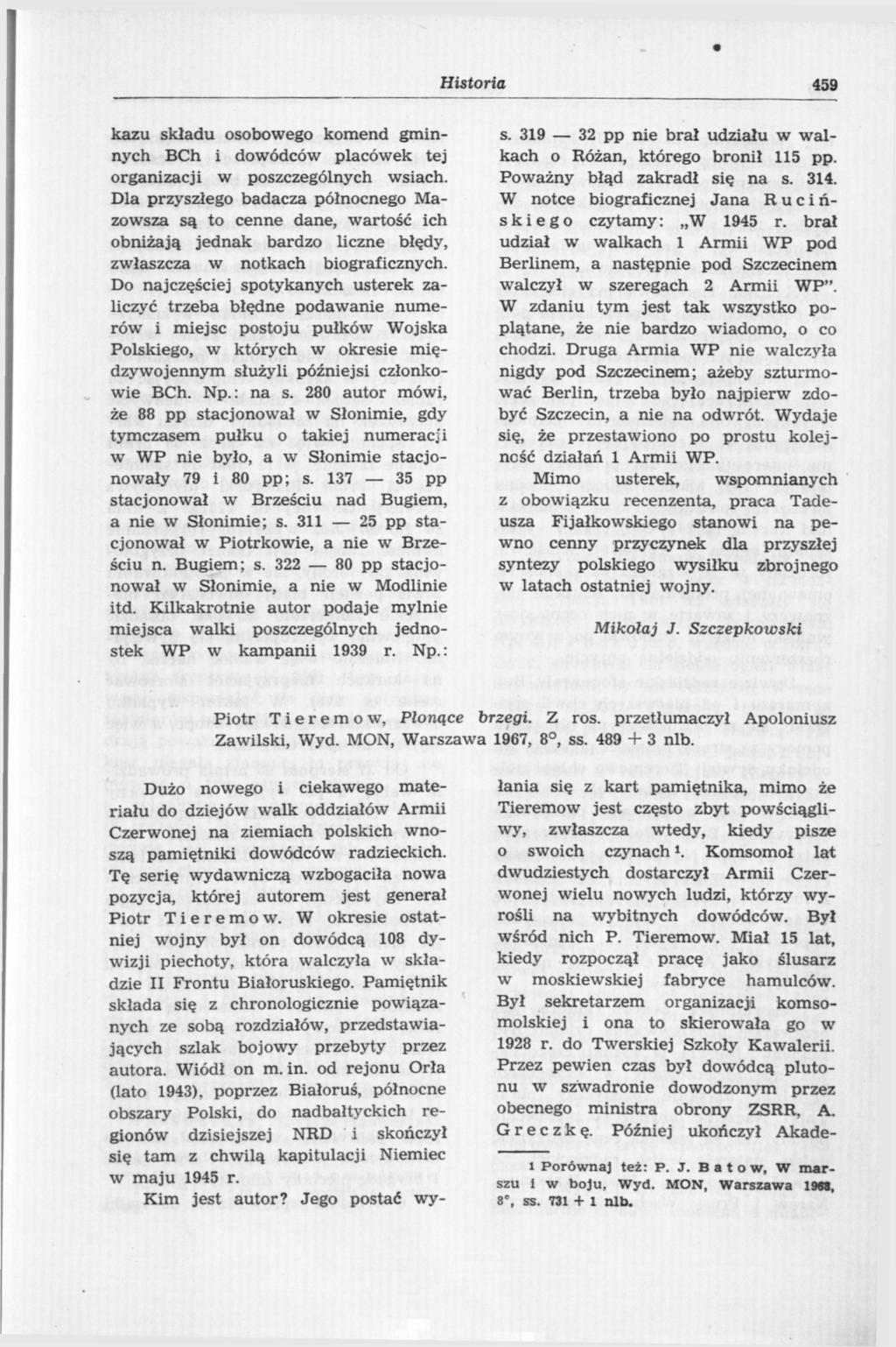 Historia 459 kazu składu osobowego komend gminnych BCh i dowódców placówek tej organizacji w poszczególnych wsiach.
