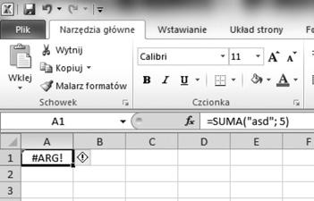 50 praktycznych formuł na każdą okazję Rysunek 1.6. Funkcja SUMA(A;B;C; ) jako argumenty przyjmuje liczby czy odwołania do komórek z liczbami, ale już nie wartości tekstowe. Efektem jest błąd #ARG!
