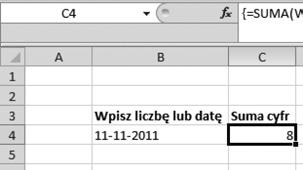 Rozdział 2. Obliczenia z użyciem formuł =SUMA(WARTOŚĆ(FRAGMENT.TEKSTU(TEKST(B4; ddmmrrrr );W IERSZ(ADR.POŚR( 1: &DŁ(TEKST(B4; ddmmrrrr ))));1))) Rysunek 2.21.