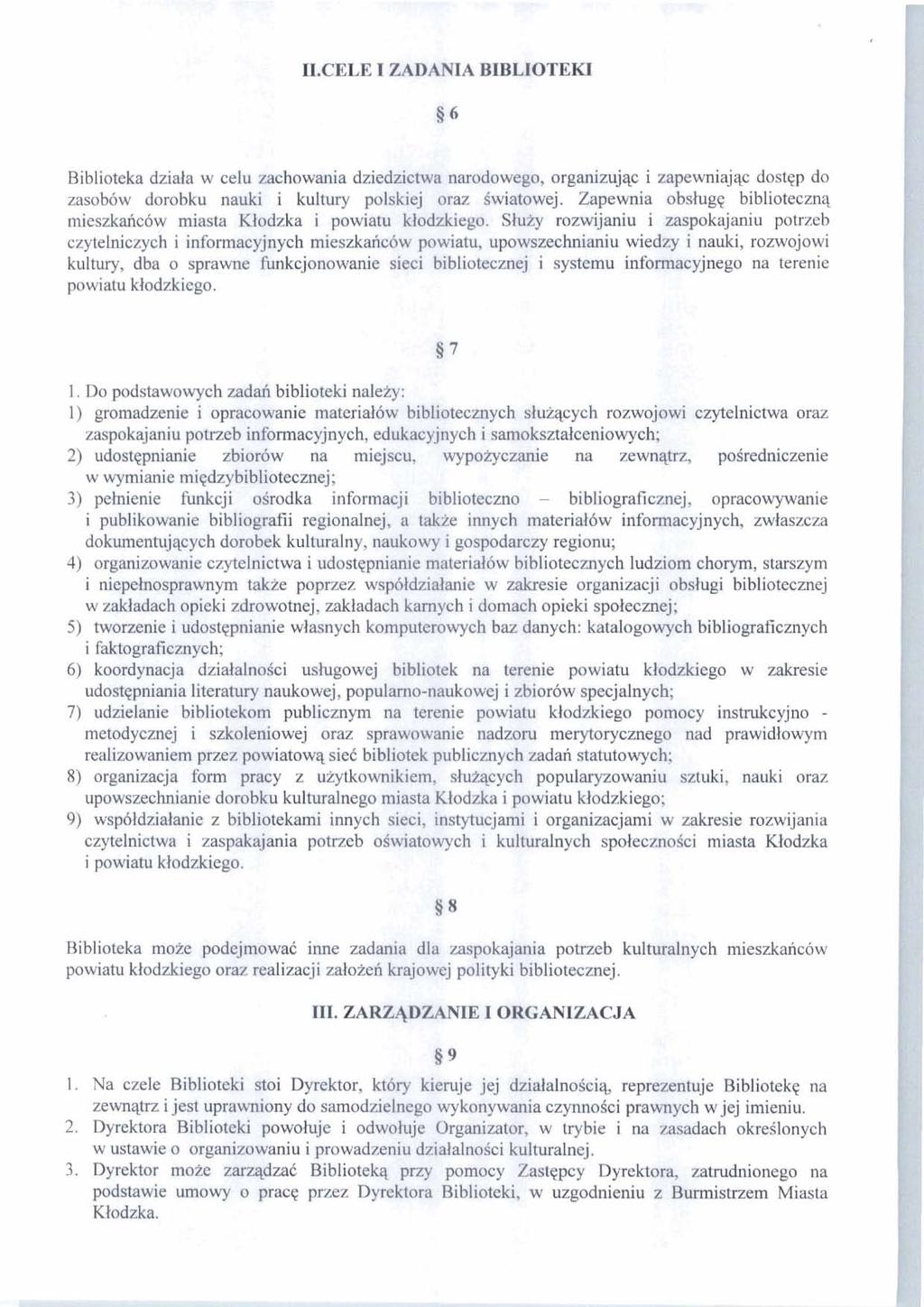 Biblioteka dziala w celu zachowania dzi.