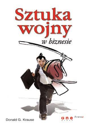 Jak kszta³towaæ charakter przywódcy? Jak jednoczyæ ludzi i mobilizowaæ ich do wspólnego dzia³ania? W wiecie biznesu to informacja jest narzêdziem, za pomoc¹ którego wygrywa siê bitwy.
