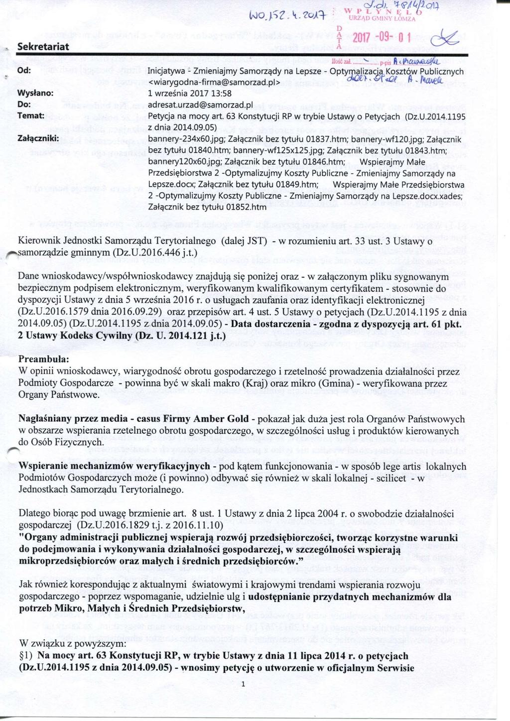 Sekretariat Od: Wysłano: Do: Temat: Załączniki: W P Ł Y N Ę Ł O URZĄD GMINY ŁOMŻA 2017-09- 0 1 c^c Ilośćzal > p. ris K L^ciiamJfii.