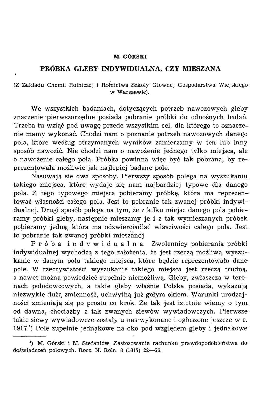 M. GÓRSKI PRÓBKA GLEBY INDYWIDUALNA, CZY MIESZANA (Z Zakładu Chemii Rolniczej i Rolnictwa Szkoły Głównej Gospodarstwa Wiejskiego' w Warszawie).