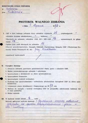 Z protokołu walnego zebrania z dnia 5 stycznia 1973 roku dowiadujemy się, że OSP w Grabowcu liczyła 25 członków czynnych, a skład osobowy Zarządu był następujący: Prezes - Orzechowski Teodor wiek 75