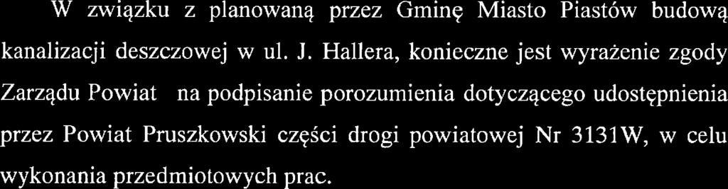 Hallera, konieczne jest wyrażenie zgody Zarządu Powiatu na podpisanie