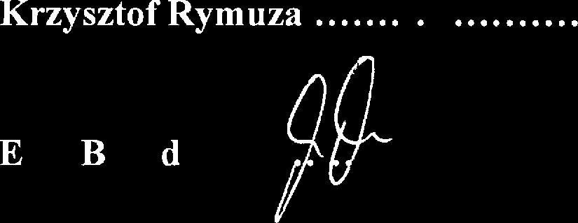 Krzysztof Rymuza Ewa Borodzicz Mirosław Clhmielewski