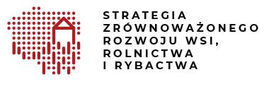 STRATEGIA ZRÓWNOWAŻONEGO ROZWOJU WSI, ROLNICTWA I RYBACTWA 2030 STRATEGIA