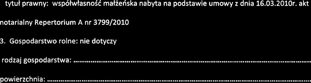 na kwotq:...... II. 1. Dom o powierzchni: 105 m2, o wartoici: 400 000 zt + dziatka o pow. 1089 m2 o wartoici 80 000zt tytut prawny: wtasnoid nabyta na podstawie umowy darowizny z dnia 08.01.1996r.