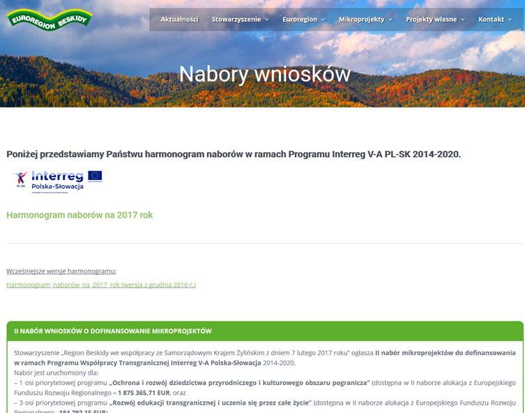 PRZYDATNE: - Informacje o naborach na projekty standardowe: Strona Programu www.plsk.