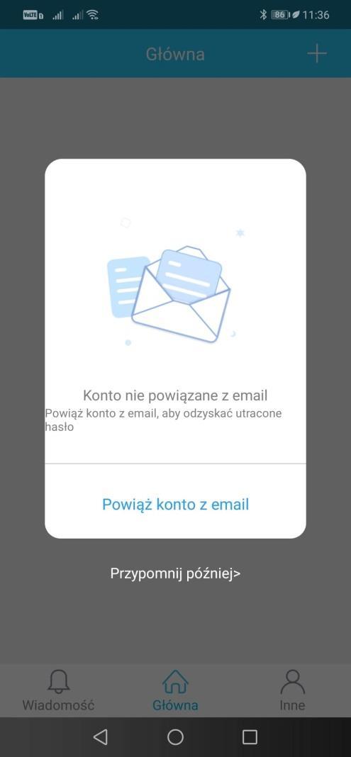 Powiąż konto z e-mail (przy pierwszym logowaniu) Jeśli stworzyłeś konto i jest to pierwsze logowanie w aplikacji Orllo IP: po zalogowaniu wyskoczy komunikat Konto nie powiązane z email.