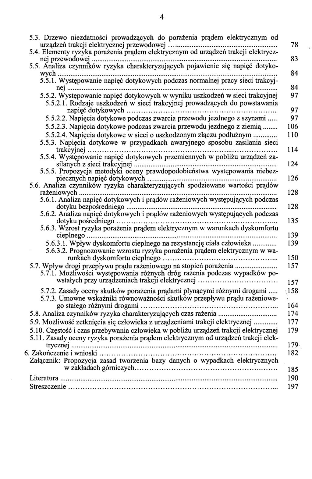 5.3. Drzewo niezdatności prowadzących do porażenia prądem elektrycznym od urządzeń trakcji elektrycznej przewodowej 78 5.4.