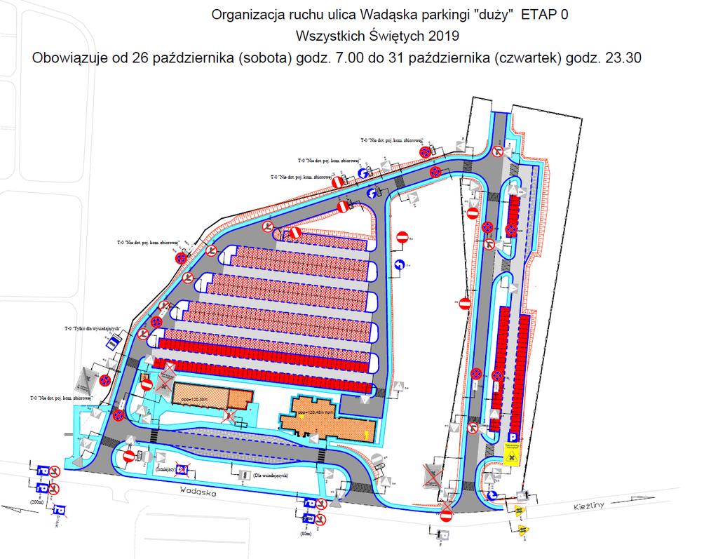 CMENTARZ DYWITY parking duży ETAP 0 Zmiany w organizacji ruchu: Wprowadzenie etapowości tymczasowej organizacji ruchu: Etap 0: 26 października od godz.