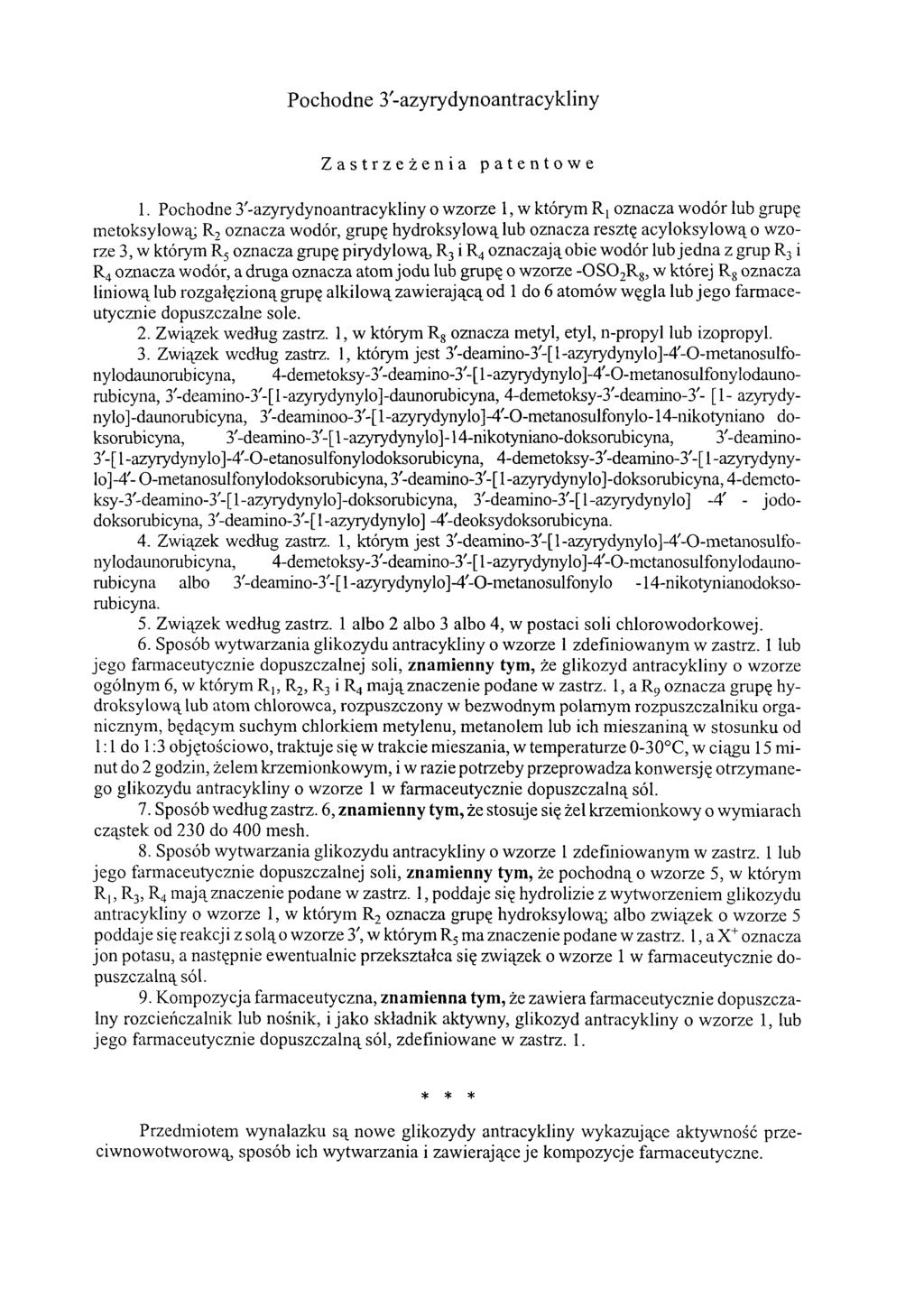 Pochodne 3'-azyrydynoantracykliny Zastrzeżenia patentowe 1.