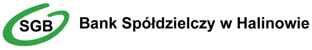 Załącznik do Uchwały nr 53/2019 Zarządu Banku Spółdzielczego w Halinowie z dnia 04.07.2019 r.