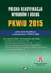 KLASYFIKACJE STATYSTYCZNE UWAGA! Od 1 kwietnia 2020 r. będzie obowiązywać nowa matryca stawek VAT.