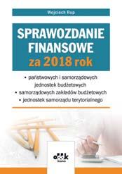 W publikacji uwzględniono zmiany w prawie związane z przygotowaniem zarządzenia w sprawie zasad (polityki) rachunkowości dla 2019 roku.