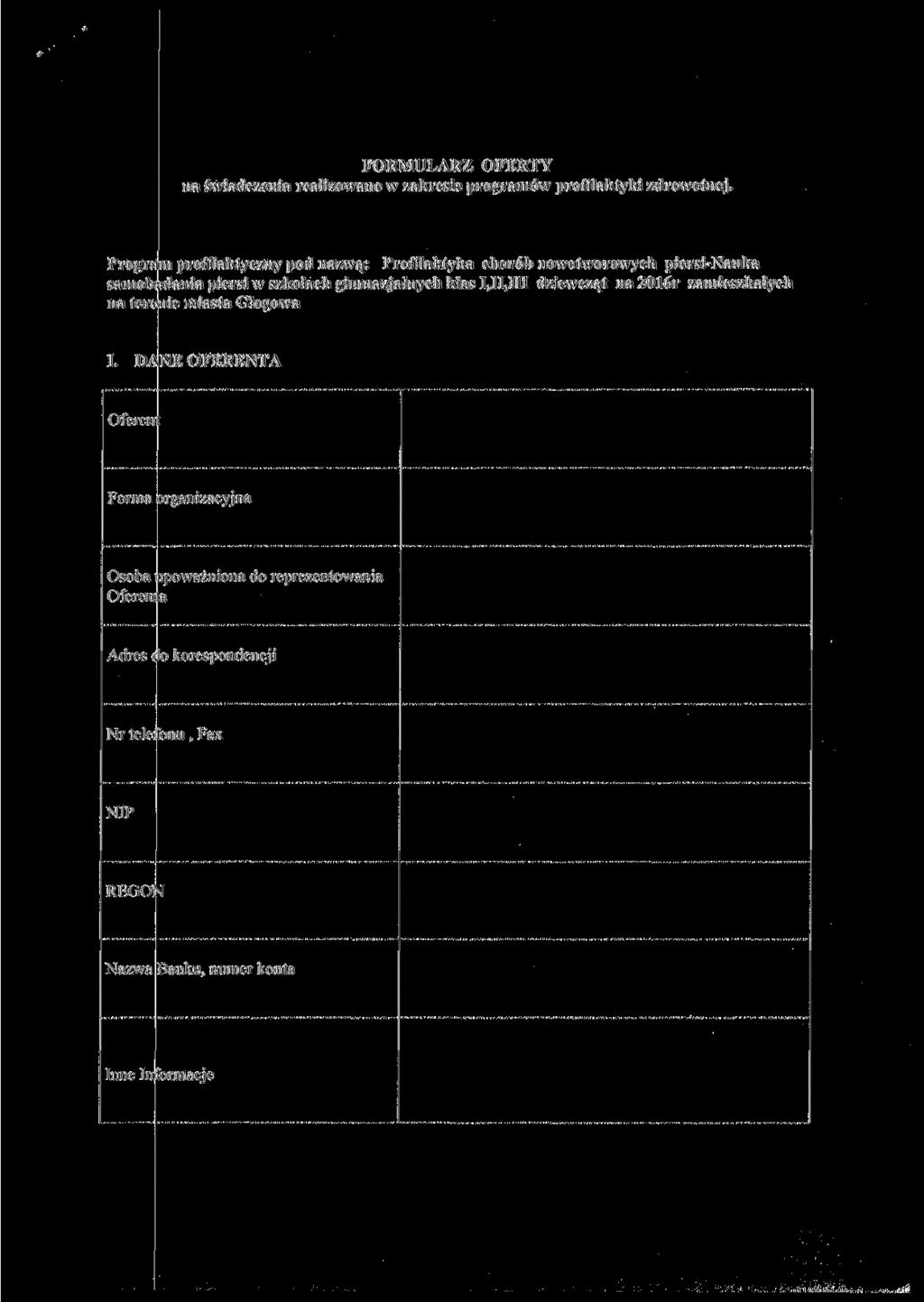 FORMULARZ OFERTY na świadczenia realizowane w zakresie programów profilaktyki zdrowotnej.