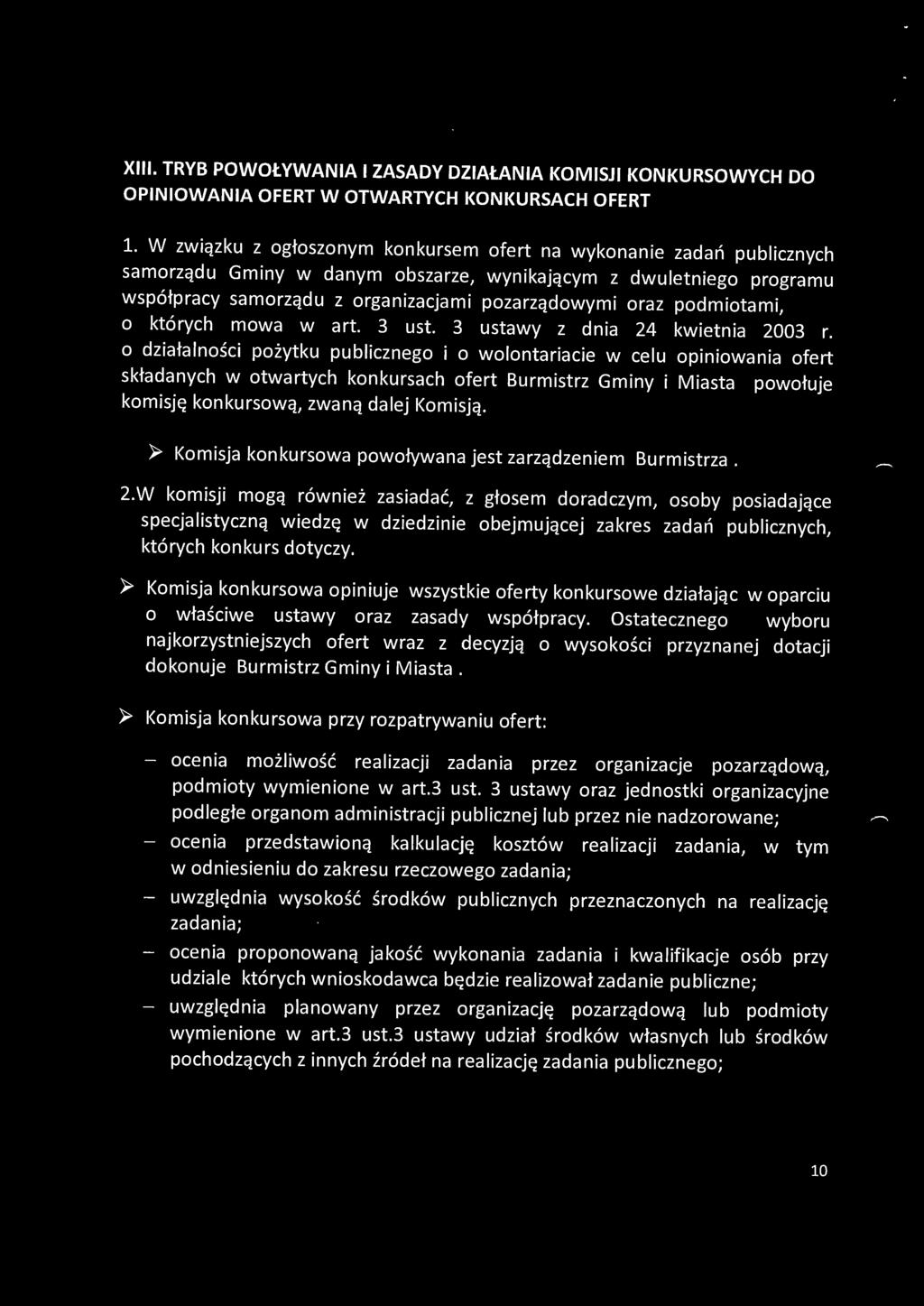 podmiotami, o których mowa w art. 3 ust. 3 ustawy z dnia 24 kwietnia 2003 r.