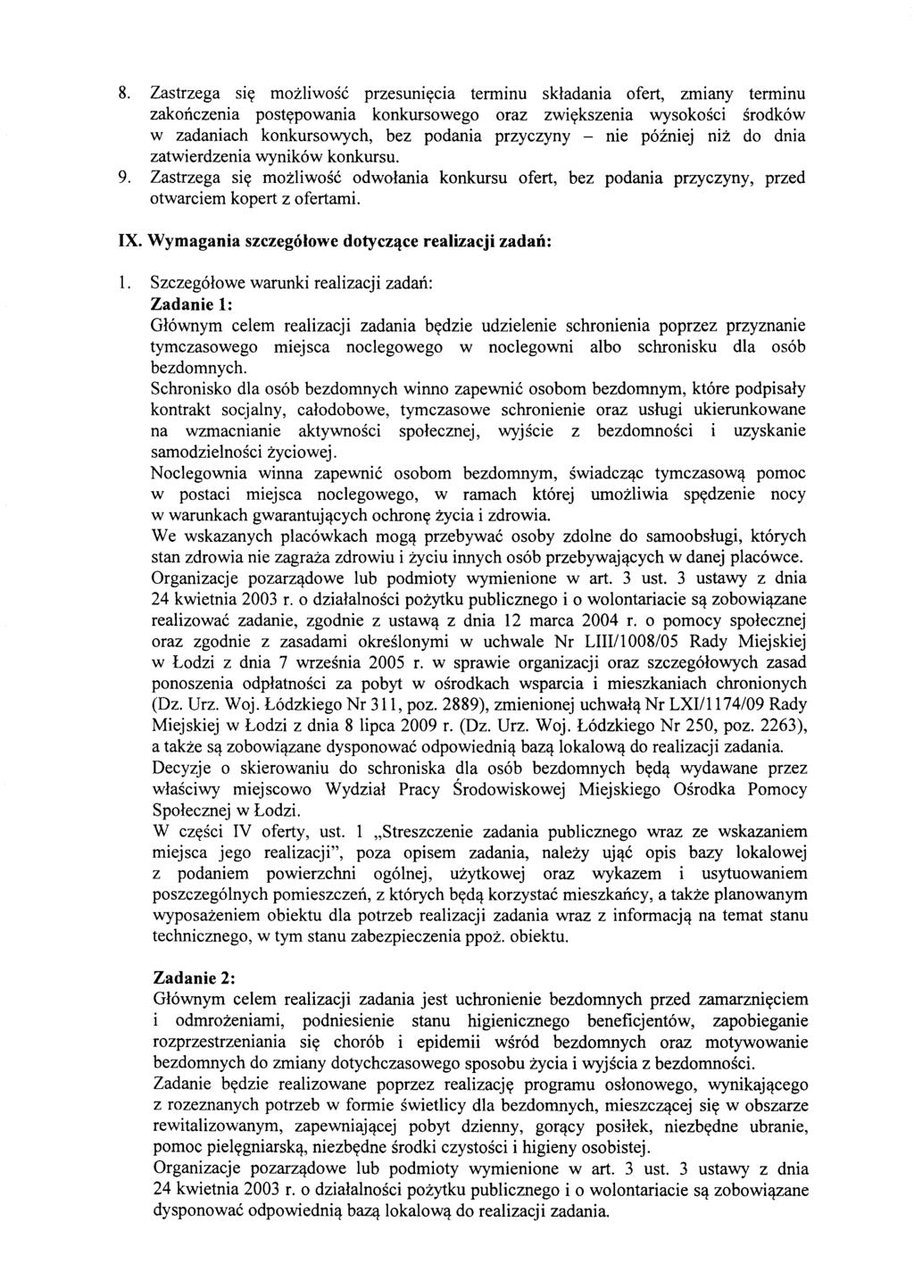 8. Zastrzega siy mozliwosc przesumycla terminu skladania ofert, zmlany terminu zakonczenia postypowania konkursowego oraz zwiykszenia wysokosci srodkow w zadaniach konkursowych, bez podania przyczyny