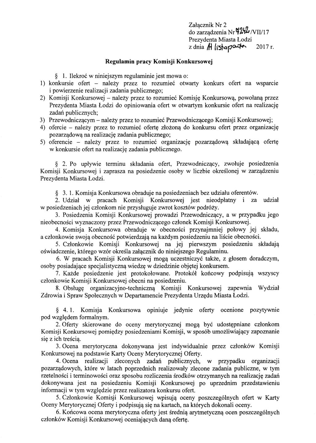 Regulamin pracy Komisji Konkursowej Zal~cznik Nr 2 do zarz~dzenia Nr ~2~'L NUll 7 Prezydenta Miasta Lodzi z dnia M tf5toof'~ 2017 r. 1.