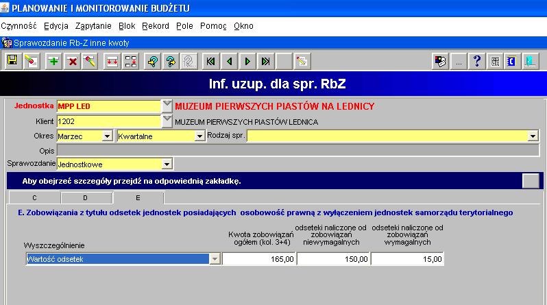 Obraz ekranu 11 Sprawozdanie jednostkowe Rb-Z z wypełnioną Informacją uzupełniającą w części E dla sprawozdania Rb-Z Aby sprawdzić prawidłowość wprowadzenia danych w informacjach uzupełniających