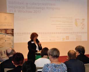 BIULETYN ZG SBP Nr 2/2018 23 stosowaniami nowych technologii w bibliotekach, poszukujących inspiracji do rozwoju