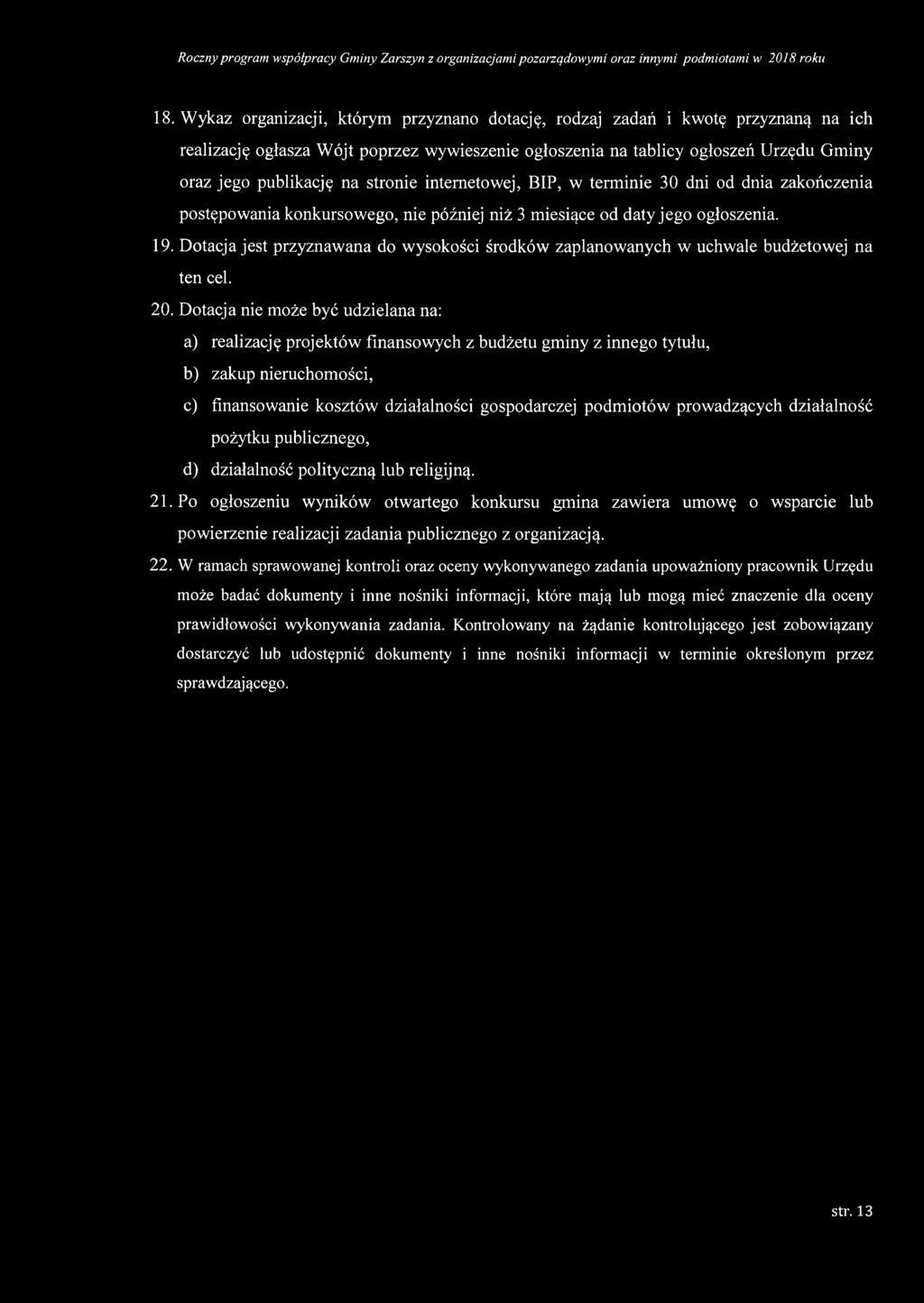 prowadzących działalność pożytku publicznego, d) działalność polityczną lub religijną. 21.