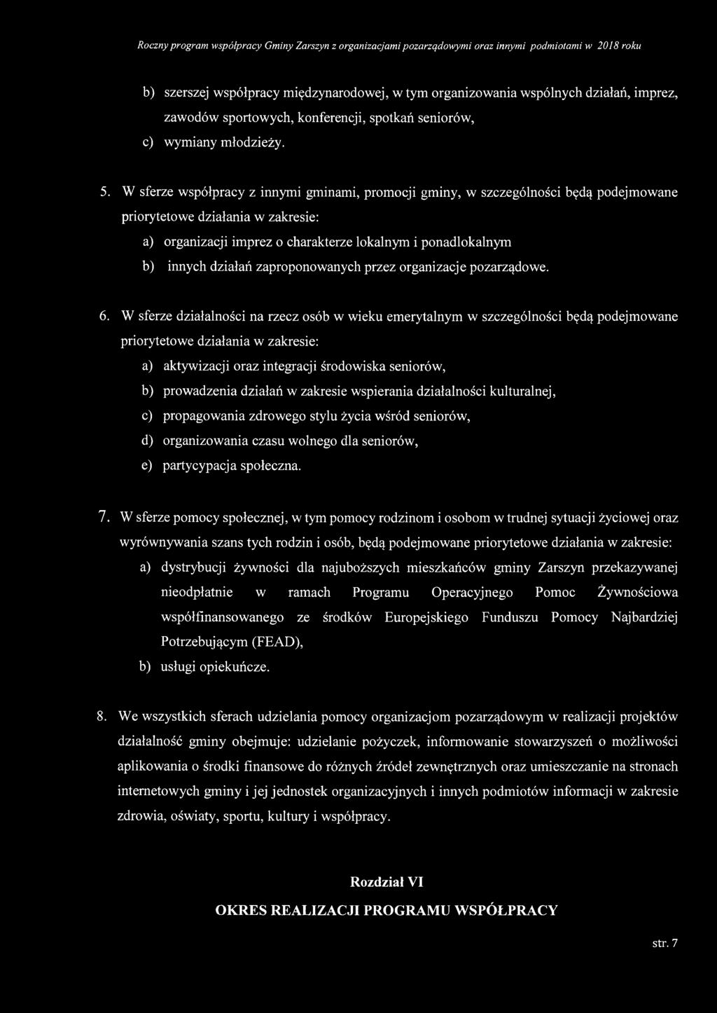 działań zaproponowanych przez organizacje pozarządowe. 6.