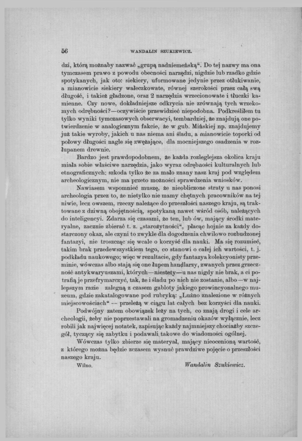 56 WANDALIN SZUKIEWICZ. dzi, którą możnaby nazwać grupą nadniemeńską".