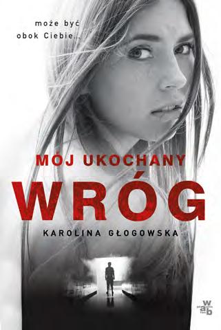 22 23 LITERATURA OBYCZAJOWA MÓJ UKOCHANY WRÓG Karolina Głogowska OLSZANY. TOM II. KAMIENNA RÓŻA Agnieszka Litorowicz-Siegert LITERATURA OBYCZAJOWA marzec 2020 r. czerwiec 2020 r.