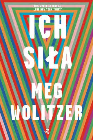 42 43 LITERATURA PIĘKNA ICH SIŁA Meg Wolitzer tłum. Maria Zawadzka-Strączek DZIECKO Z AUSCHWITZ Lily Graham tłum. Maria Zawadzka-Strączek LITERATURA PIĘKNA 142x202 mm MS 49,99 zł styczeń 2020 r.