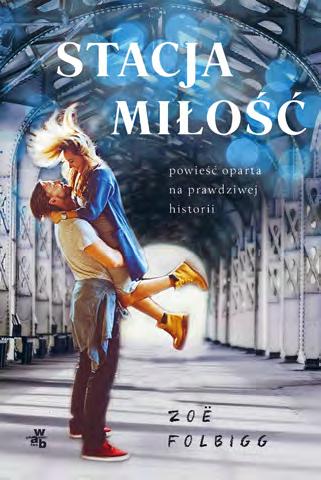 50 51 LITERATURA OBYCZAJOWA STACJA MIŁOŚĆ Zoë Folbigg tłum. Zofia Łomnicka POŁÓWKA SERCA Sofia Lundberg tłum. Ewa Wojciechowska LITERATURA OBYCZAJOWA styczeń 2020 r. kwiecień 2020 r.