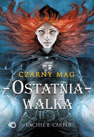 78 79 FANTASTYKA CZARNY MAG TOM IV. OSTATNIA WALKA Rachel E. Carter tłum. Małgorzata Fabianowska PRZEDSIONEK PIEKŁA Tomasz Kaczmarek FANTASTYKA Uroboros 135x202 mm M 44,99 zł marzec 2020 r.