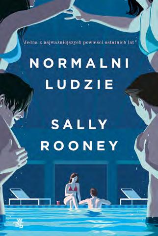 12 13 NAJWAŻNIEJSZE NAGRODY LITERACKIE MARNY Andrew Sean Greer tłum. Dorota Konowrocka-Sawa 44,99 zł marzec 2020 r. NORMALNI LUDZIE Sally Rooney tłum. Jerzy Kozłowski luty 2020 r.